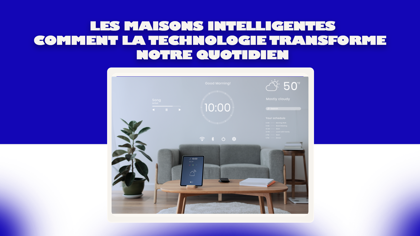 You are currently viewing Les maisons intelligentes : Comment la technologie transforme notre quotidien
